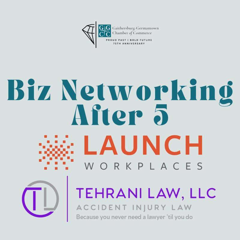 Biz Networking After 5: Launch Workplaces & Tehrani Law LLC