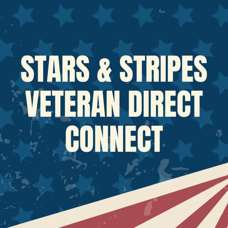 1st LAUNCH: Stars & Stripes Veteran Direct Connect