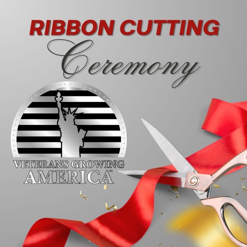 Ribbon Cutting: Veterans Growing America