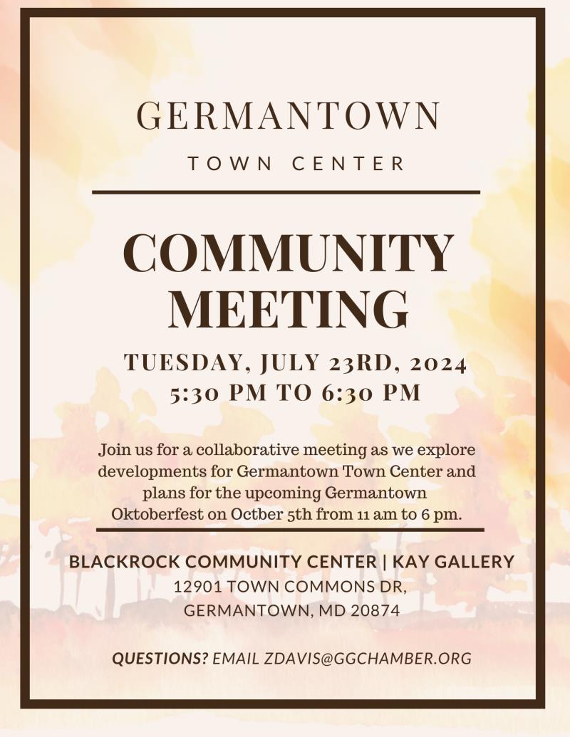 Germantown Town Center Community Meeting -Octoberfest plans!